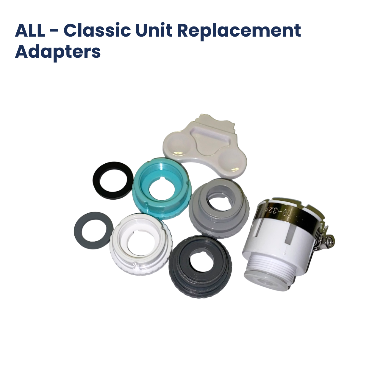 All - Classic Unit Replacement Adapters